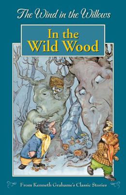 In the Wild Wood 1841357855 Book Cover