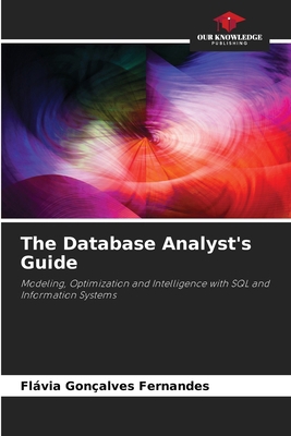 The Database Analyst's Guide 6138259688 Book Cover