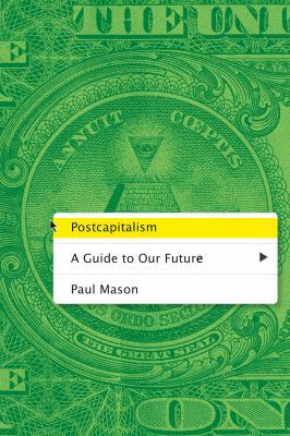 Postcapitalism 0374536732 Book Cover