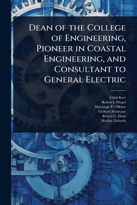 Dean of the College of Engineering, Pioneer in ... 1024106446 Book Cover