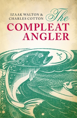 The Compleat Angler 0199650748 Book Cover