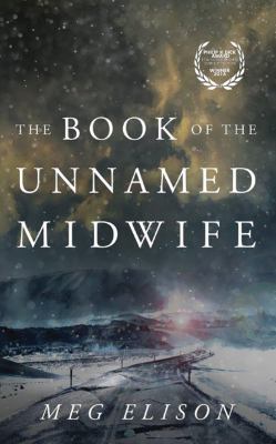 The Book of the Unnamed Midwife 1531830870 Book Cover