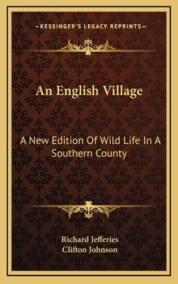 An English Village: A New Edition of Wild Life ... 1163499528 Book Cover