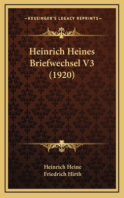 Heinrich Heines Briefwechsel V3 (1920) [German] 1166116913 Book Cover
