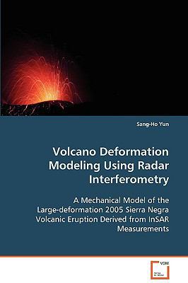 Volcano Deformation Modeling Using Radar Interf... 3836475987 Book Cover