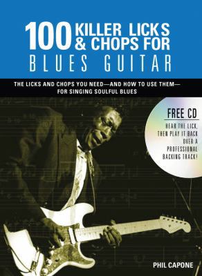 100 Killer Licks and Chops for Blues Guitar [Wi... B0074D1XN4 Book Cover