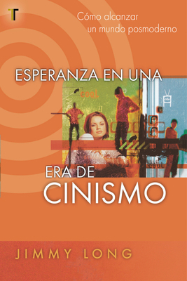 Esperanza En Una Era de Cinismo [Spanish] 1588022692 Book Cover