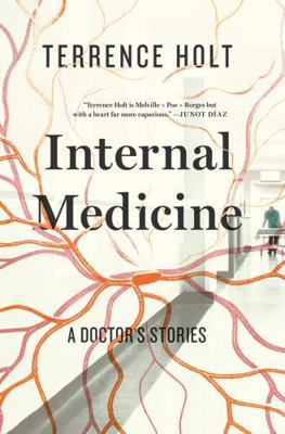 Internal Medicine: A Doctor's Stories 0871408759 Book Cover