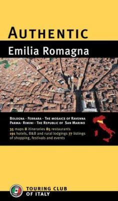 Authentic Emilia Romagna 8836538983 Book Cover