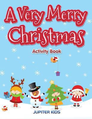 A Very Merry Christmas Activity Book 1683261534 Book Cover
