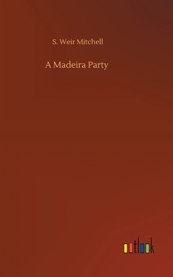 A Madeira Party 3752441933 Book Cover