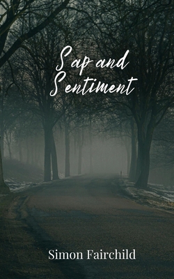 Sap and Sentiment 1805675346 Book Cover