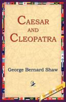 Caesar and Cleopatra 159540239X Book Cover
