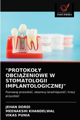 "Protokoly Obci&#260;&#379;eniowe W Stomatologi... [Polish] 620360416X Book Cover