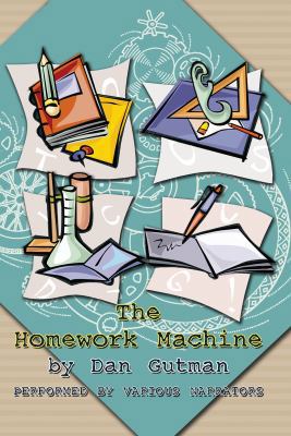 The Homework Machine by Dan Gutman 1428144838 Book Cover