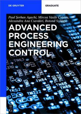 Advanced Process Engineering Control 311030662X Book Cover