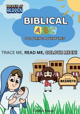 Biblical ABC Colouring Adventures 1923131281 Book Cover