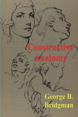 Constructive Anatomy 1773238701 Book Cover