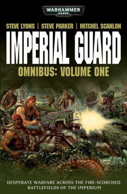 Imperial Guard Omnibus: Volume 1 (Warhammer 40,... 1844166112 Book Cover