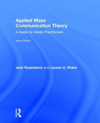 Applied Mass Communication Theory: A Guide for ... 1138689114 Book Cover