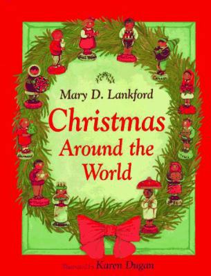 Christmas Around the World 0688121667 Book Cover