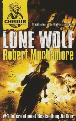 Cherub: Lone Wolf: Book 16 1444928562 Book Cover