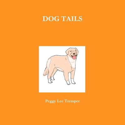 Dog Tails 1365239322 Book Cover