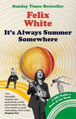 It's Always Summer Somewhere: A Matter of Life ... 1788403657 Book Cover