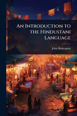 An Introduction to the Hindustani Language 1023711850 Book Cover