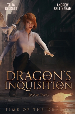 Dragon's Inquisition: Time of the Dragon Book 2 B0BKN5WZWT Book Cover