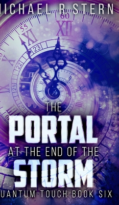 The Portal At The End Of The Storm (Quantum Tou... 1715509978 Book Cover
