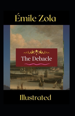 The Debacle Illustrated            Book Cover