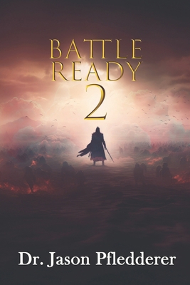 Battle Ready 2 B0DLP58G1Q Book Cover