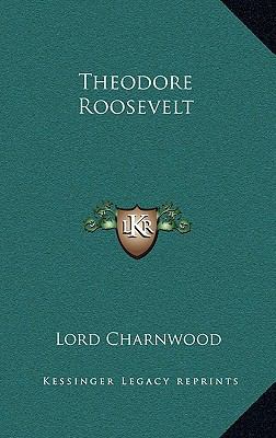 Theodore Roosevelt 116338190X Book Cover