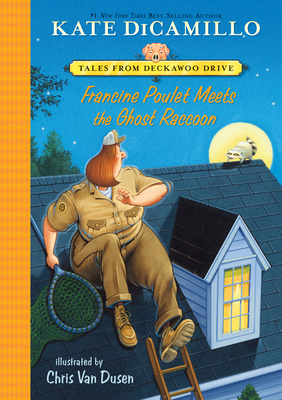 Francine Poulet Meets the Ghost Raccoon: #2 1098251520 Book Cover