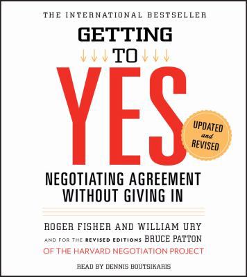 Getting to Yes: How to Negotiate Agreement With... 1442339527 Book Cover