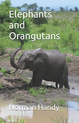 Elephants and Orangutans B0F1FR82ZF Book Cover