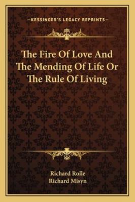 The Fire Of Love And The Mending Of Life Or The... 1162915730 Book Cover