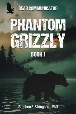 Phantom Grizzly B0FFCFQ3G3 Book Cover