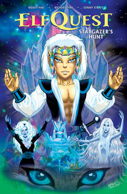 Elfquest: Stargazer's Hunt Complete Edition 1506742351 Book Cover