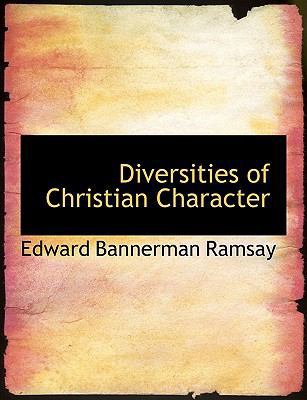 Diversities of Christian Character [Large Print] 0554548097 Book Cover