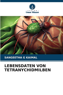 Lebensdaten Von Tetranychidmilben [German] 6208517338 Book Cover