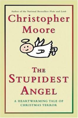 The Stupidest Angel [Large Print] 0060896442 Book Cover