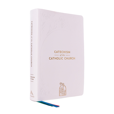 The Catechism of the Catholic Church: Ascension... 1954881649 Book Cover