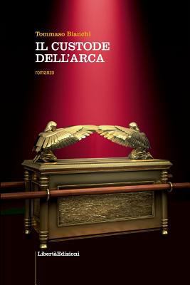Il custode dell'Arca [Italian] 1979585857 Book Cover
