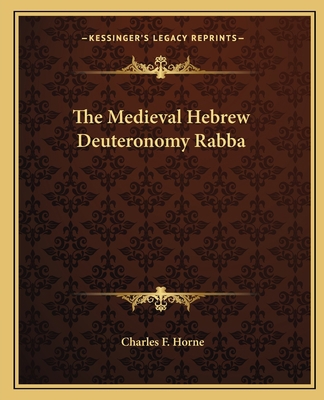 The Medieval Hebrew Deuteronomy Rabba 1162815663 Book Cover