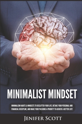 Minimalist Mindset: Minimalism Habits & Mindset... 1694402150 Book Cover