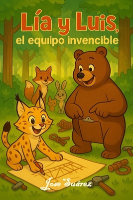 Lía y Luis, el equipo invencible [Spanish] B0F67KNNNR Book Cover