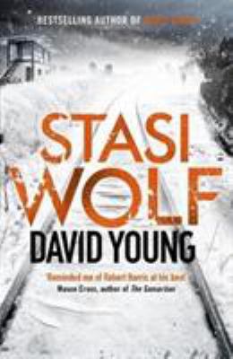 Stasi Wolf: A Gripping New Thriller for Fans of... 1785762885 Book Cover