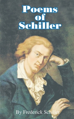 Poems of Schiller 0898751772 Book Cover
